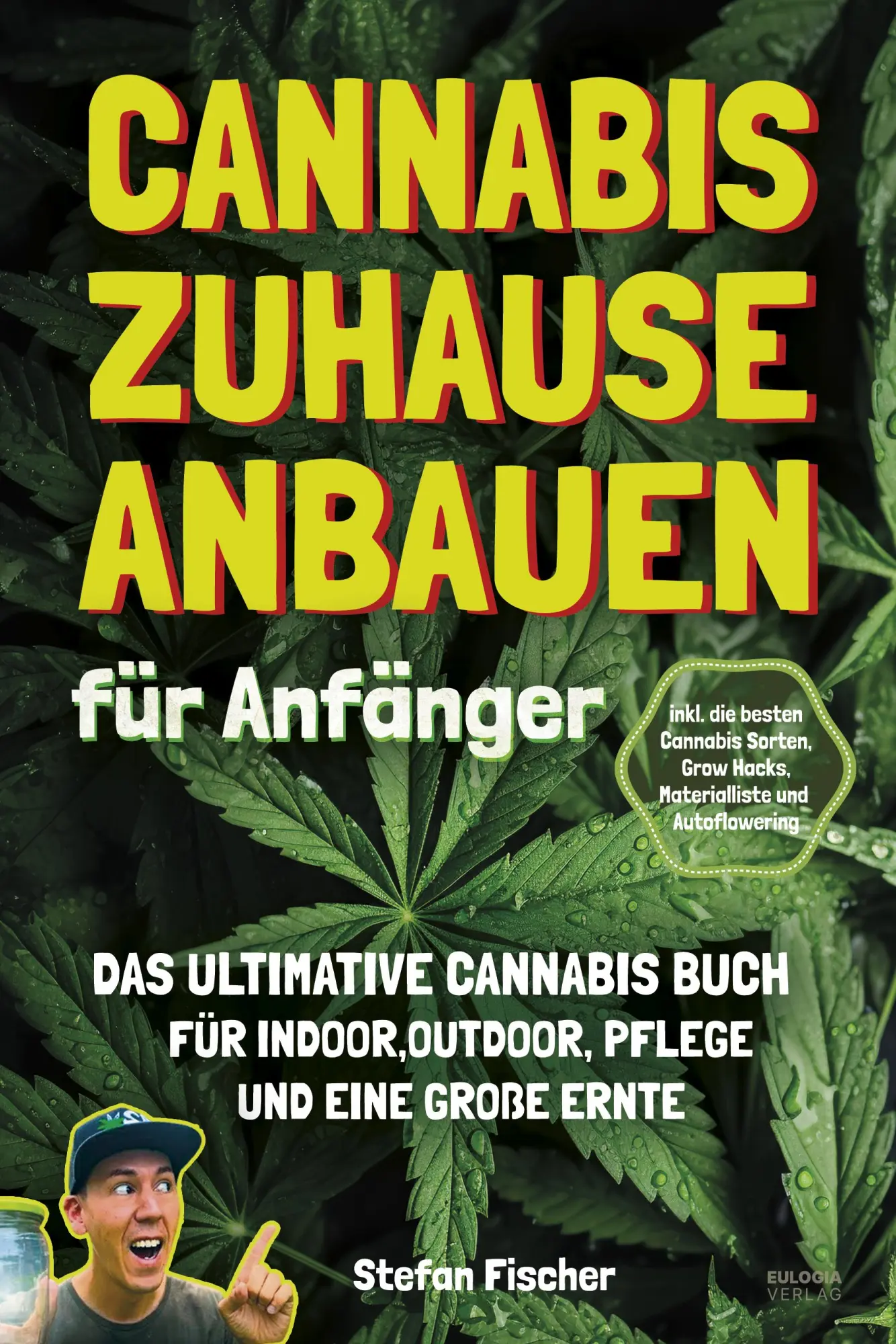 Cover: 9783969676356 | Cannabis zu Hause anbauen für Anfänger | Stefan Fischer | Taschenbuch