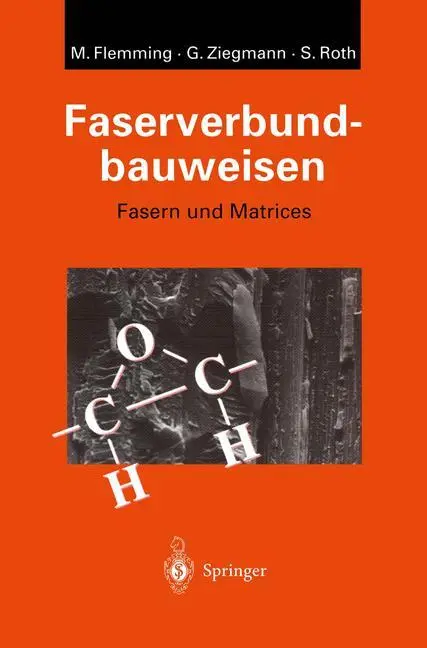 Cover: 9783540586456 | Faserverbundbauweisen | Fasern und Matrices | Manfred Flemming (u. a.)