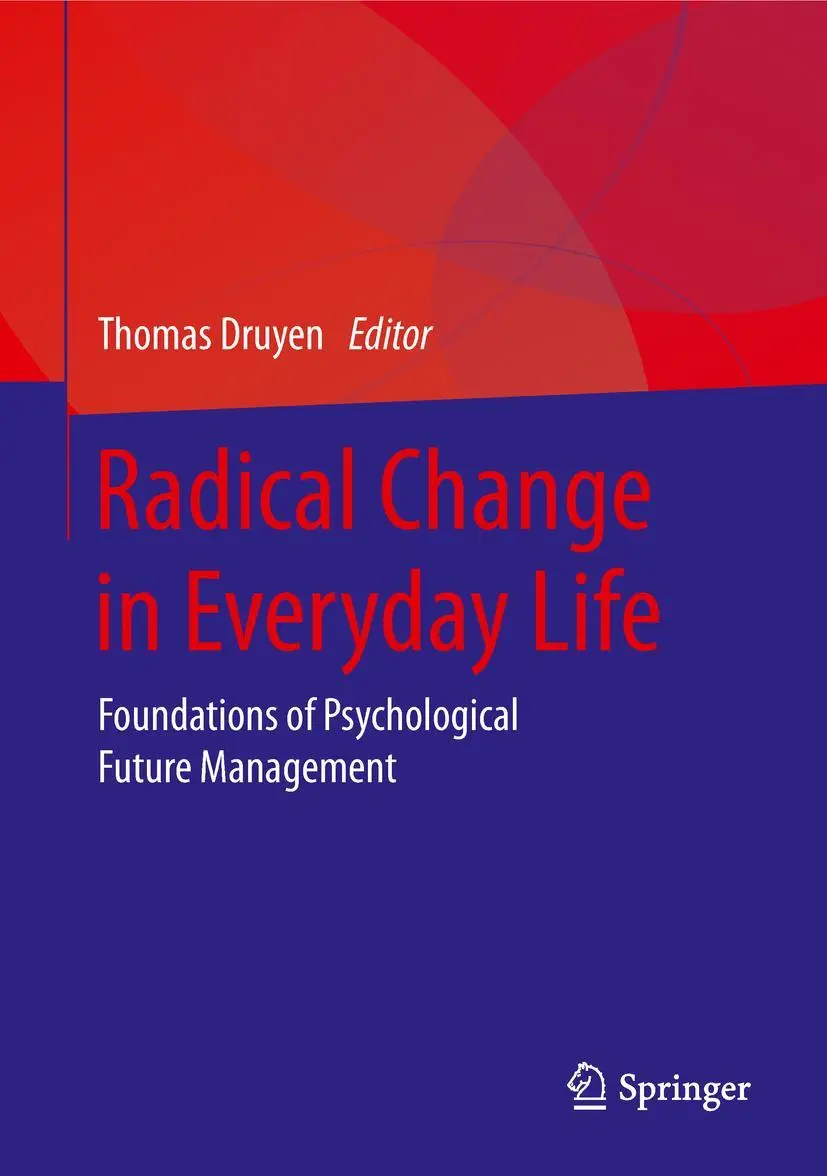 Cover: 9783658256456 | Radical Change in Everyday Life | Thomas Druyen | Buch | vi | Englisch