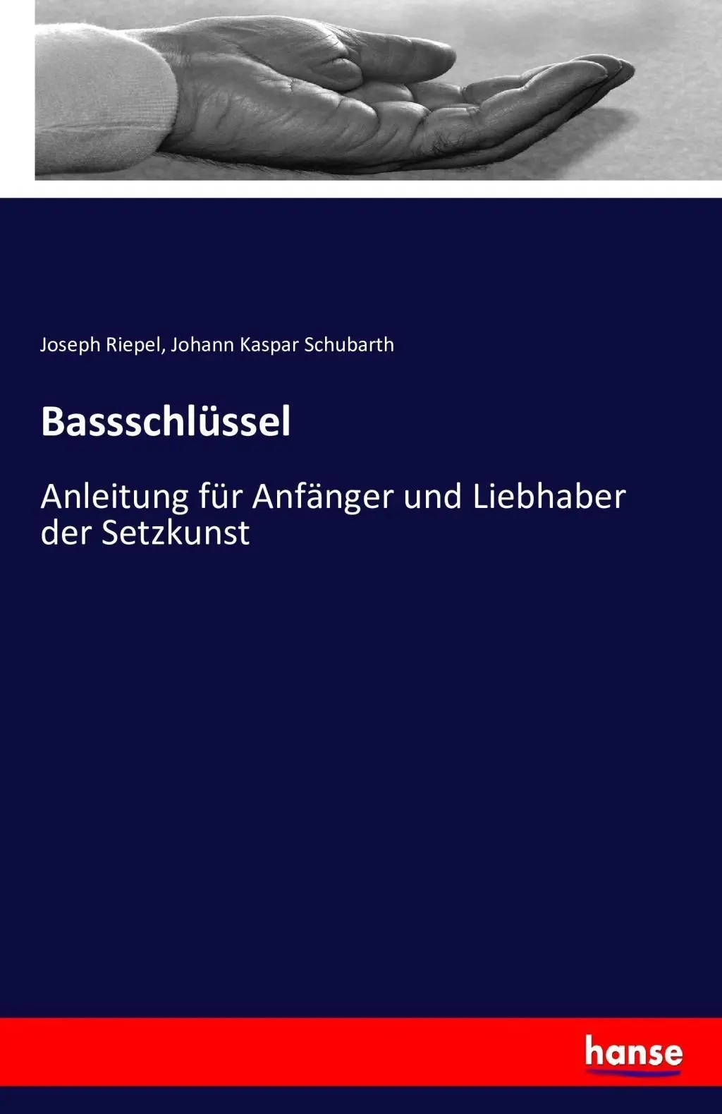 Cover: 9783743606456 | Bassschlüssel | Anleitung für Anfänger und Liebhaber der Setzkunst