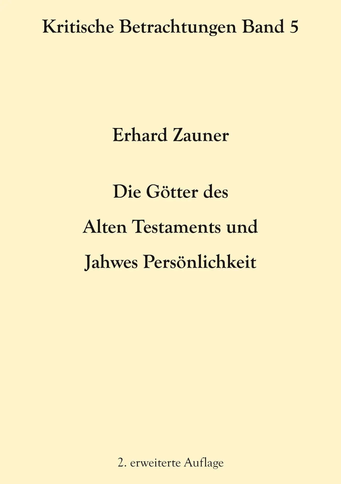 Cover: 9783754356456 | Die Götter des Alten Testamens und Jahwes Persönlichkeit | Zauner