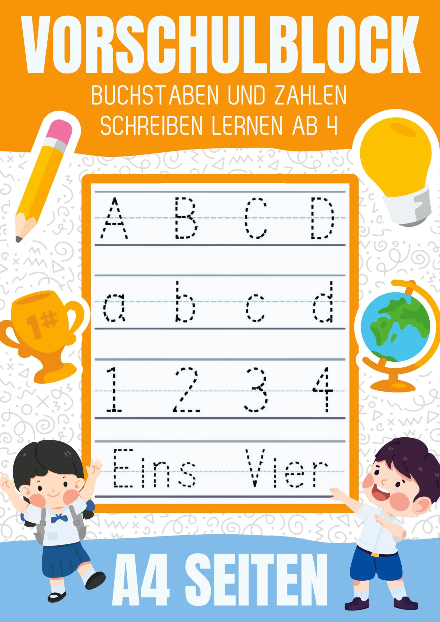 Vorschulblock - Buchstaben und Zahlen schreiben lernen ab 4: A4 Vorschule Übungsheft ab 4 mit Schwungübungen für junge und für mädchen. Perfekt für Kindergarten, Vorschule und Schulanfänger.