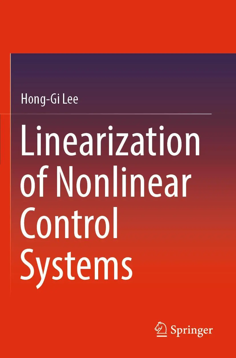 Cover: 9789811936456 | Linearization of Nonlinear Control Systems | Hong-Gi Lee | Taschenbuch