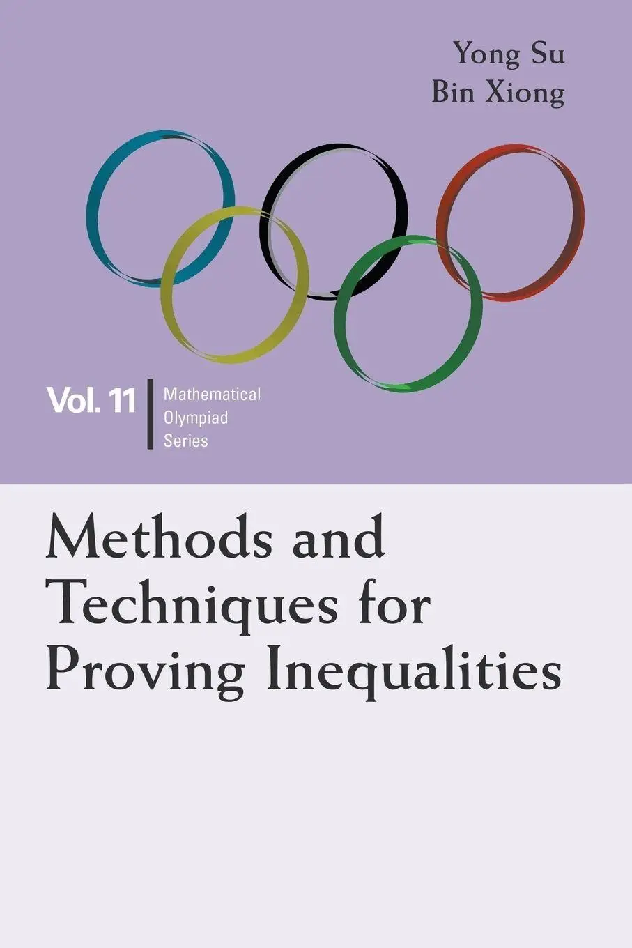 Cover: 9789814696456 | METHODS AND TECHNIQUES FOR PROVING INEQUALITIES | Su Yong | Buch Cover: 9789814696456 | METHODS AND TECHNIQUES FOR PROVING INEQUALITIES | Su Yong | Buch