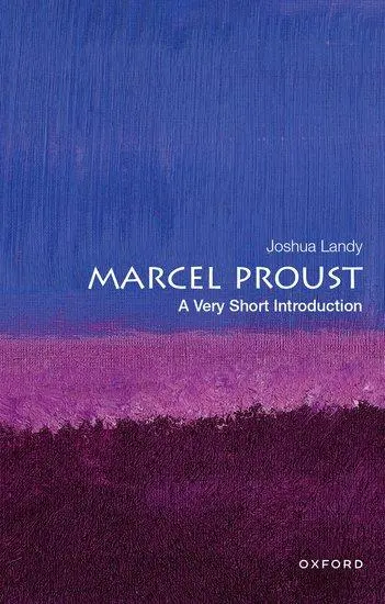 Cover: 9780197586556 | Marcel Proust: A Very Short Introduction | Joshua Landy | Taschenbuch