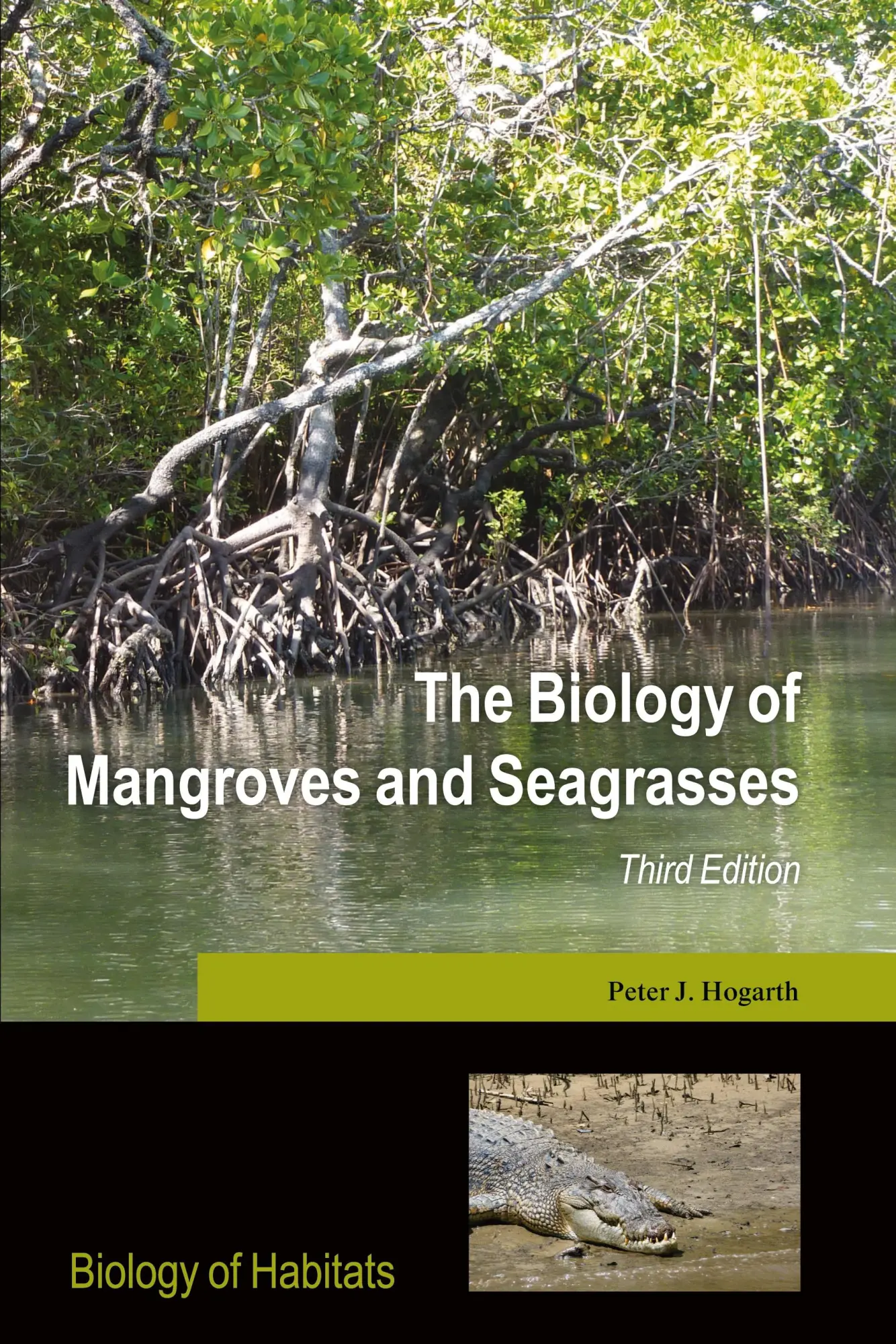 Cover: 9780198716556 | BIOLOGY OF MANGROVES 3E BOHS P | Hogarth | Taschenbuch | Englisch