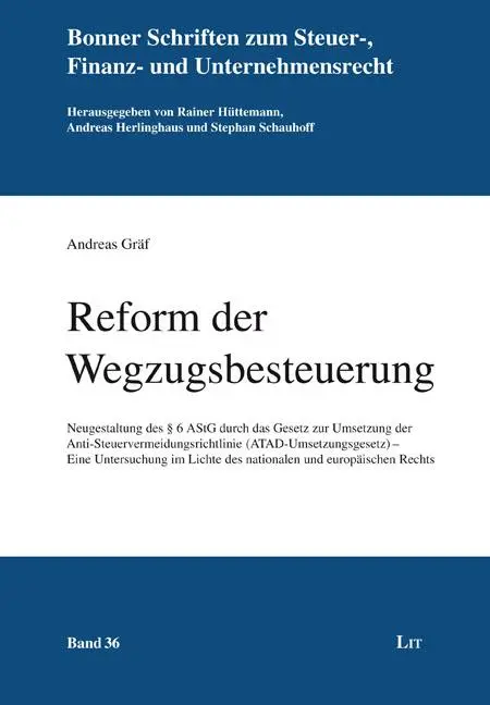 Cover: 9783643156556 | Reform der Wegzugsbesteuerung | Andreas Gräf | Taschenbuch | 356 S.