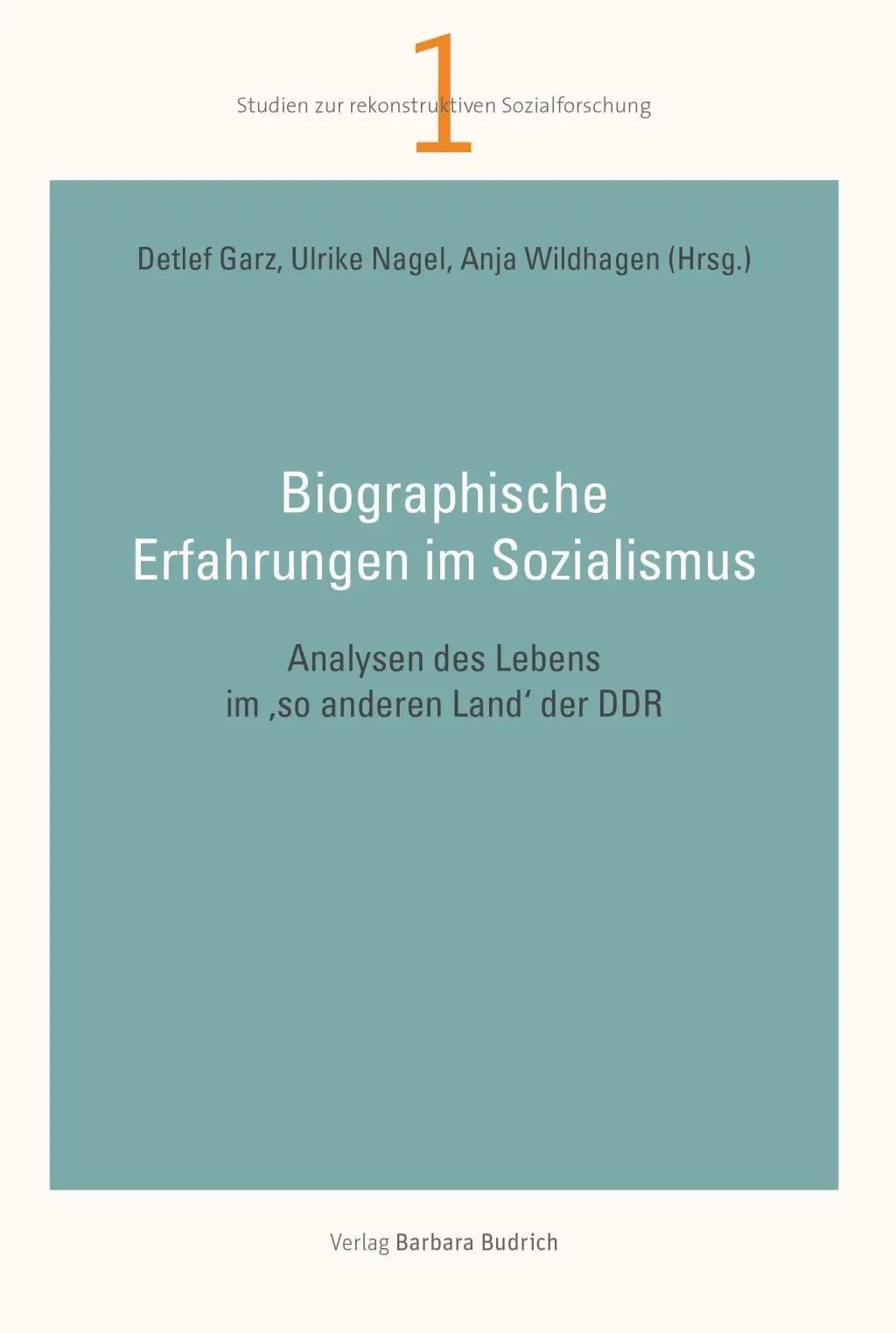 Cover: 9783847406556 | Biographische Erfahrungen im Sozialismus | Detlef Garz | Buch | 267 S.