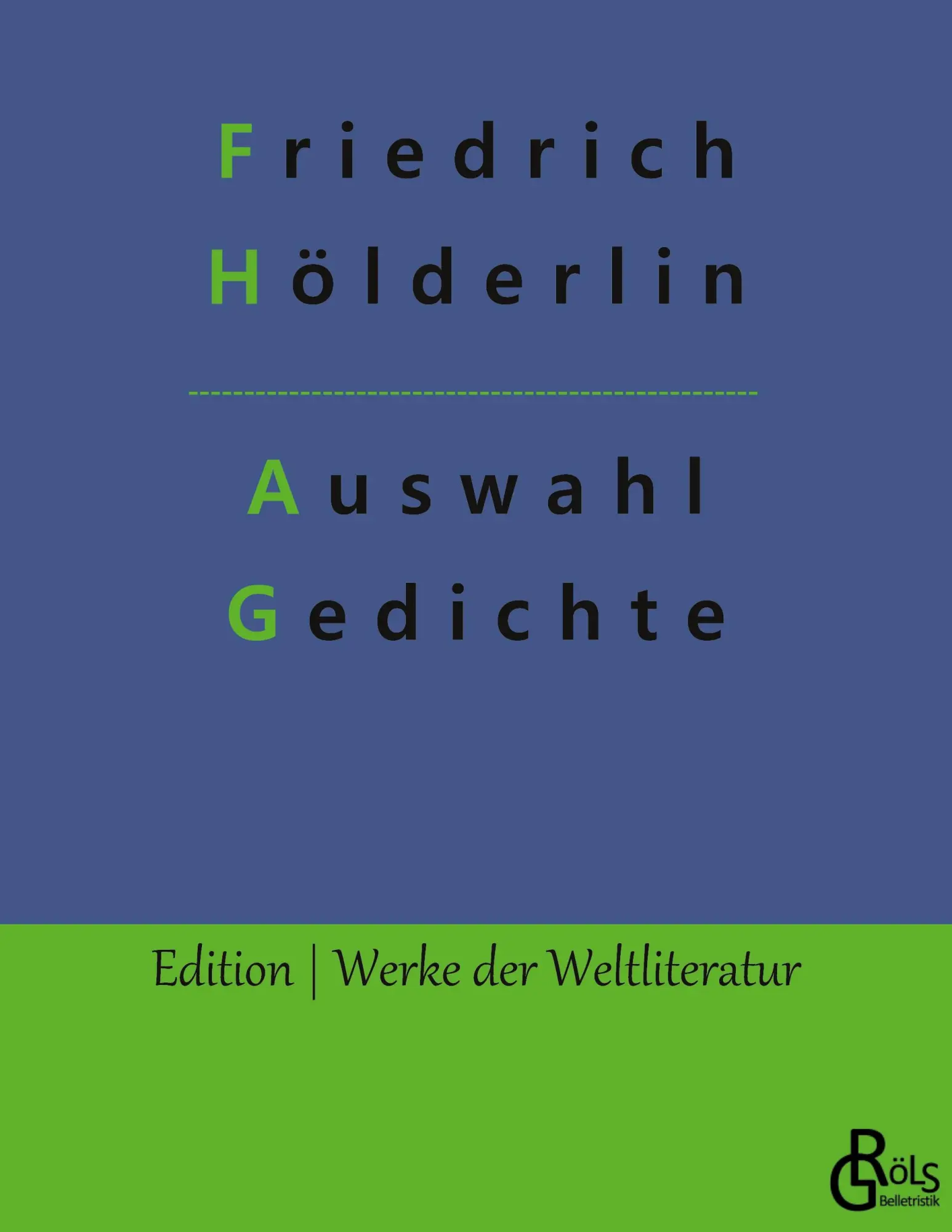 Cover: 9783966376556 | Auswahl Gedichte | Friedrich Hölderlin | Taschenbuch | 132 S. | 2022