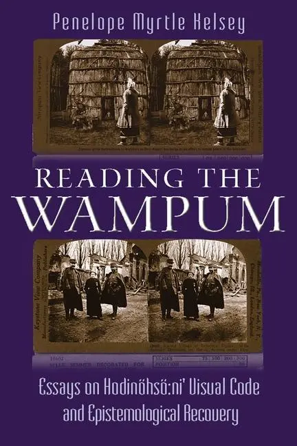 Cover: 9780815636656 | Reading the Wampum | Penelope Myrtle Kelsey | Taschenbuch | Englisch