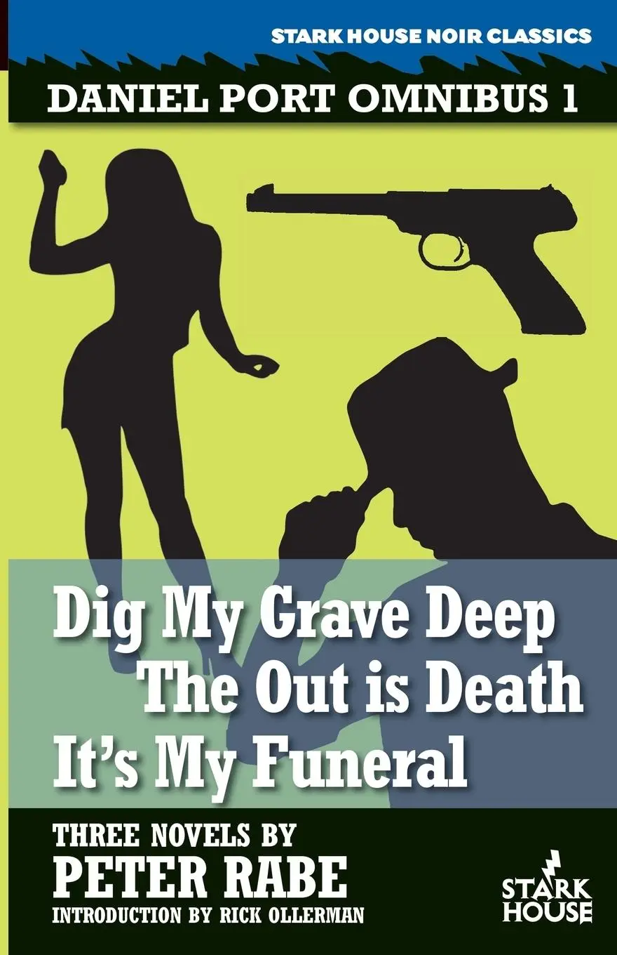 Cover: 9781933586656 | Dig My Grave Deep / The Out is Death / It's My Funeral | Peter Rabe