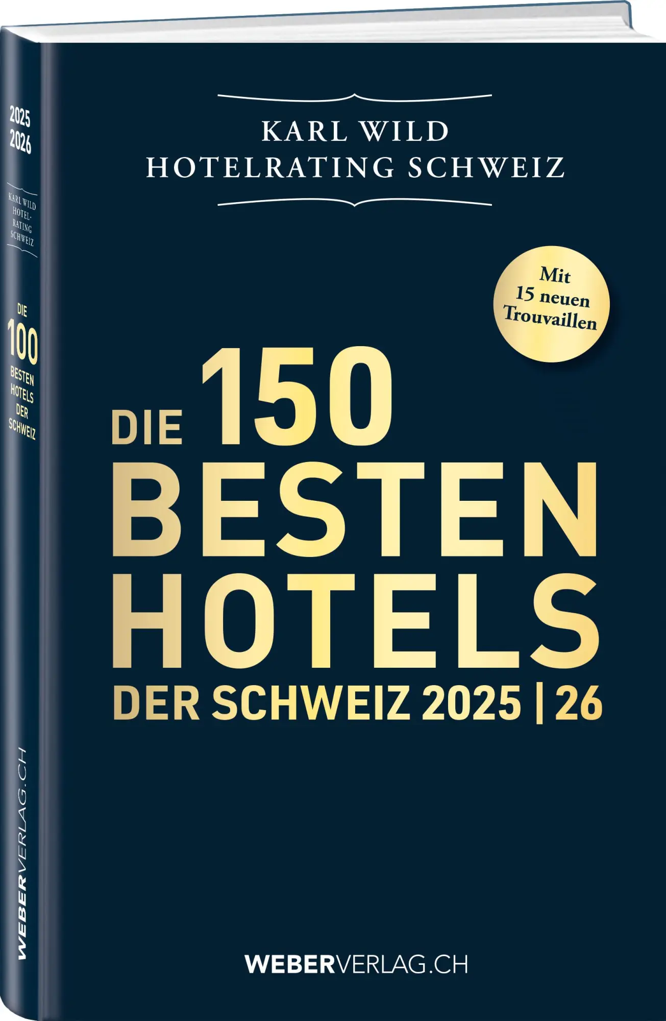 Cover: 9783038186656 | Hotelrating Schweiz 2025/26 | Die 150 besten Hotels der Schweiz | Buch