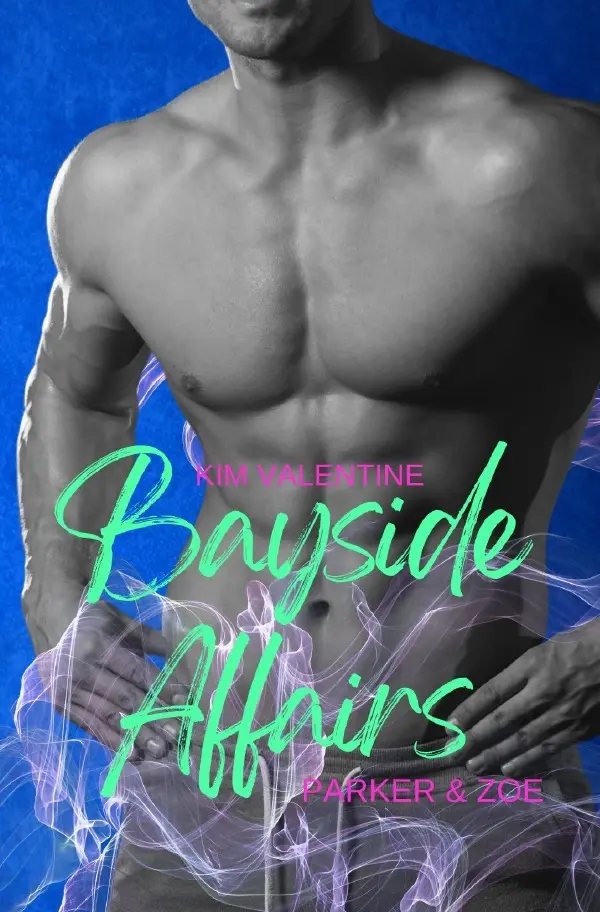 Cover: 9783565006656 | Bayside Affairs - Parker &amp; Zoe | DE | Kim Valentine | Taschenbuch