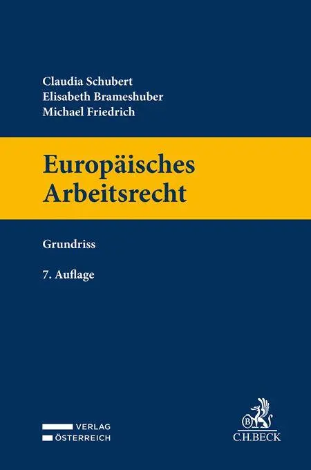 Cover: 9783704696656 | Europäisches Arbeitsrecht | Grundriss | Claudia Schubert (u. a.)