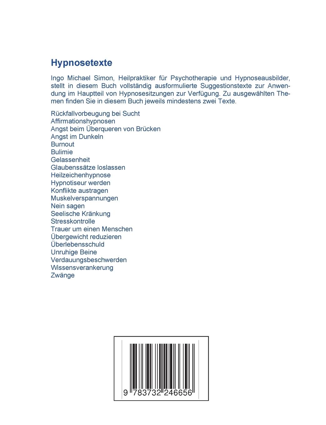 Rückseite: 9783732246656 | Hypnosetexte. Band 4 | Ingo Michael Simon | Taschenbuch | Paperback