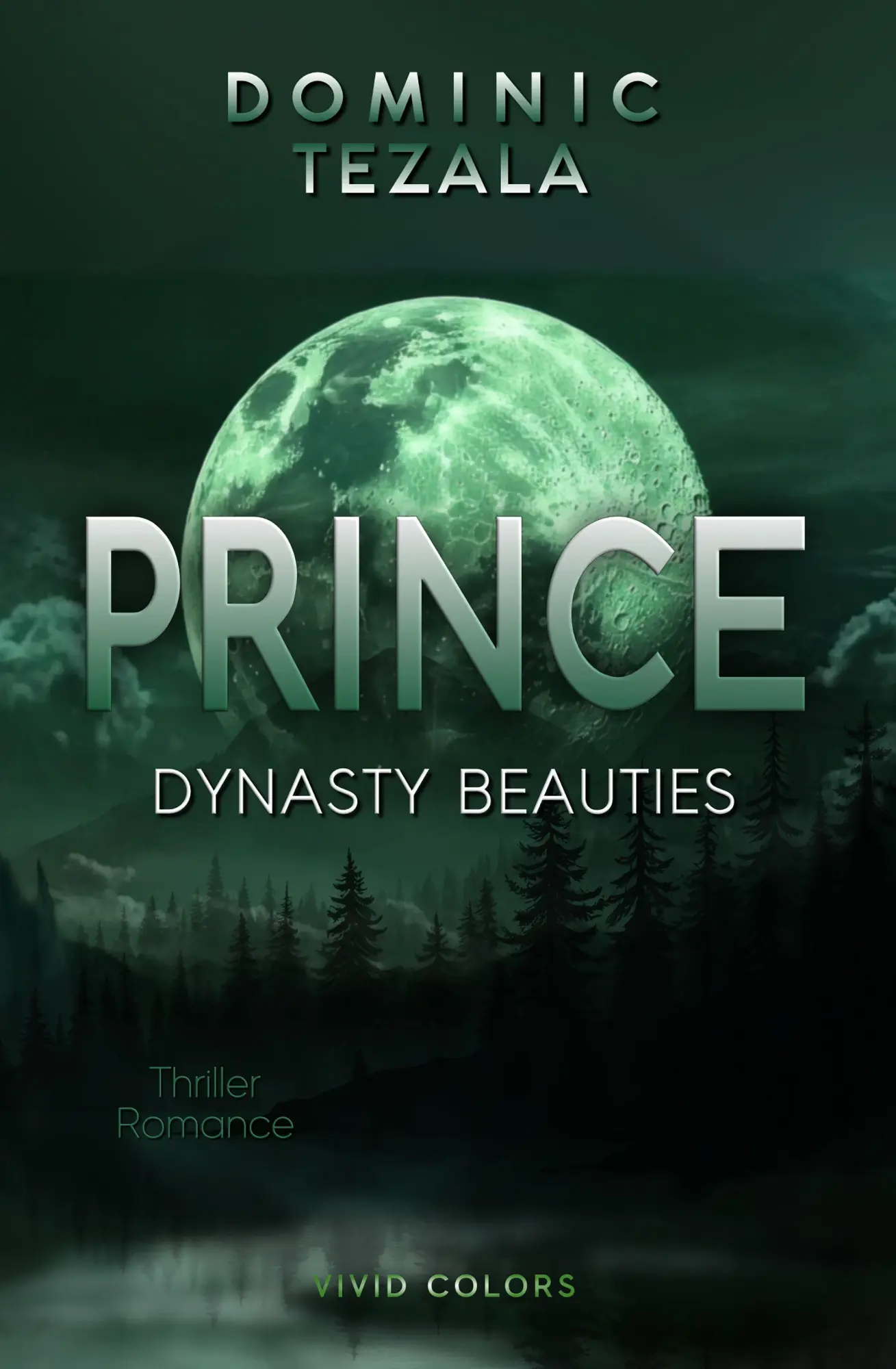 Cover: 9783959366656 | Prince | Dynasty Beauties #1 | Dominic Tezala | Taschenbuch | 380 S.