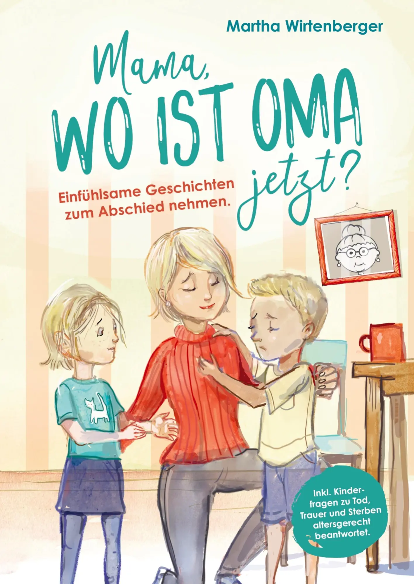 Cover: 9789403726656 | Mama, wo ist Oma jetzt? Einfühlsame Geschichten zum Abschied...