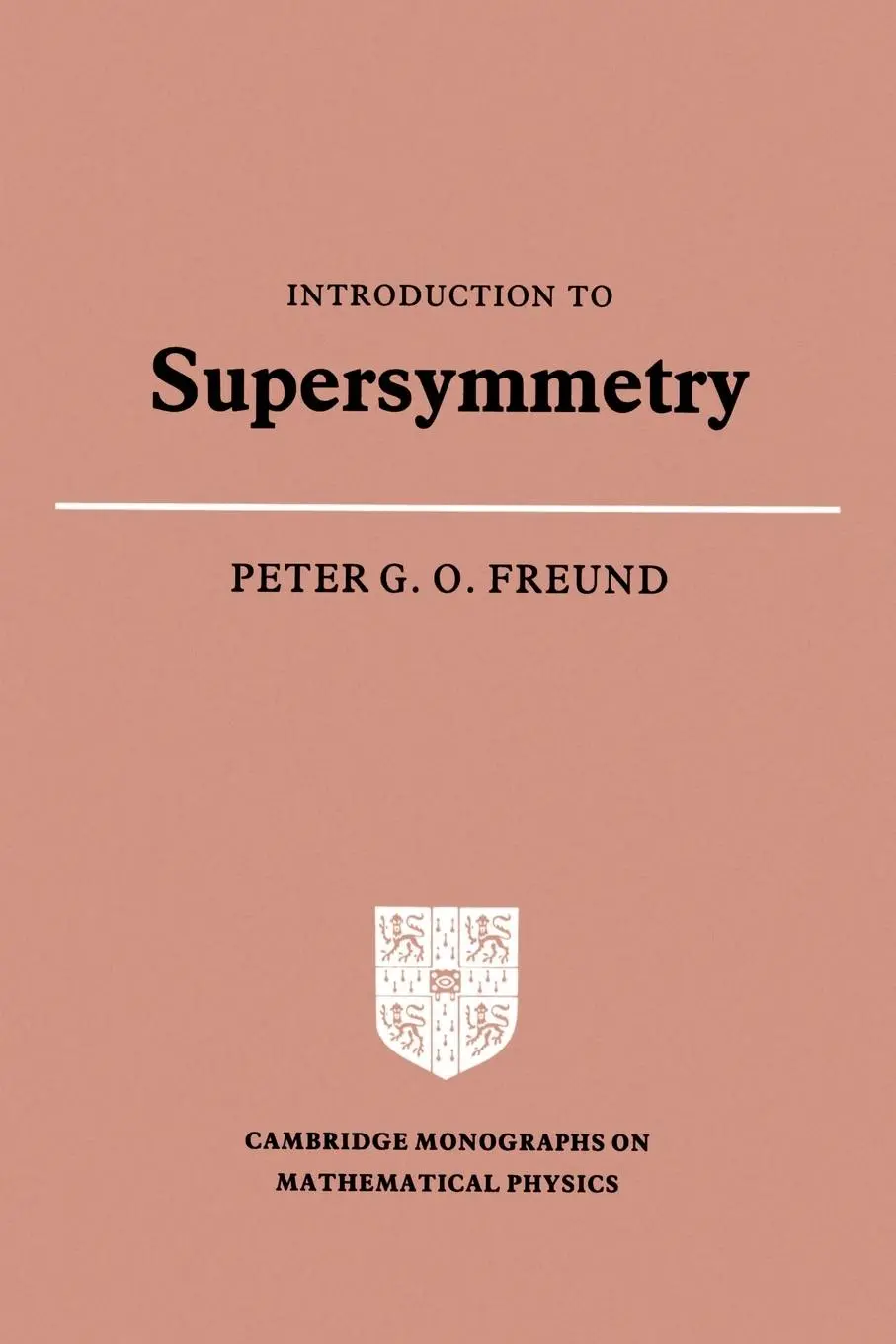 Cover: 9780521356756 | Introduction to Supersymmetry | Peter G. O. Freund | Taschenbuch