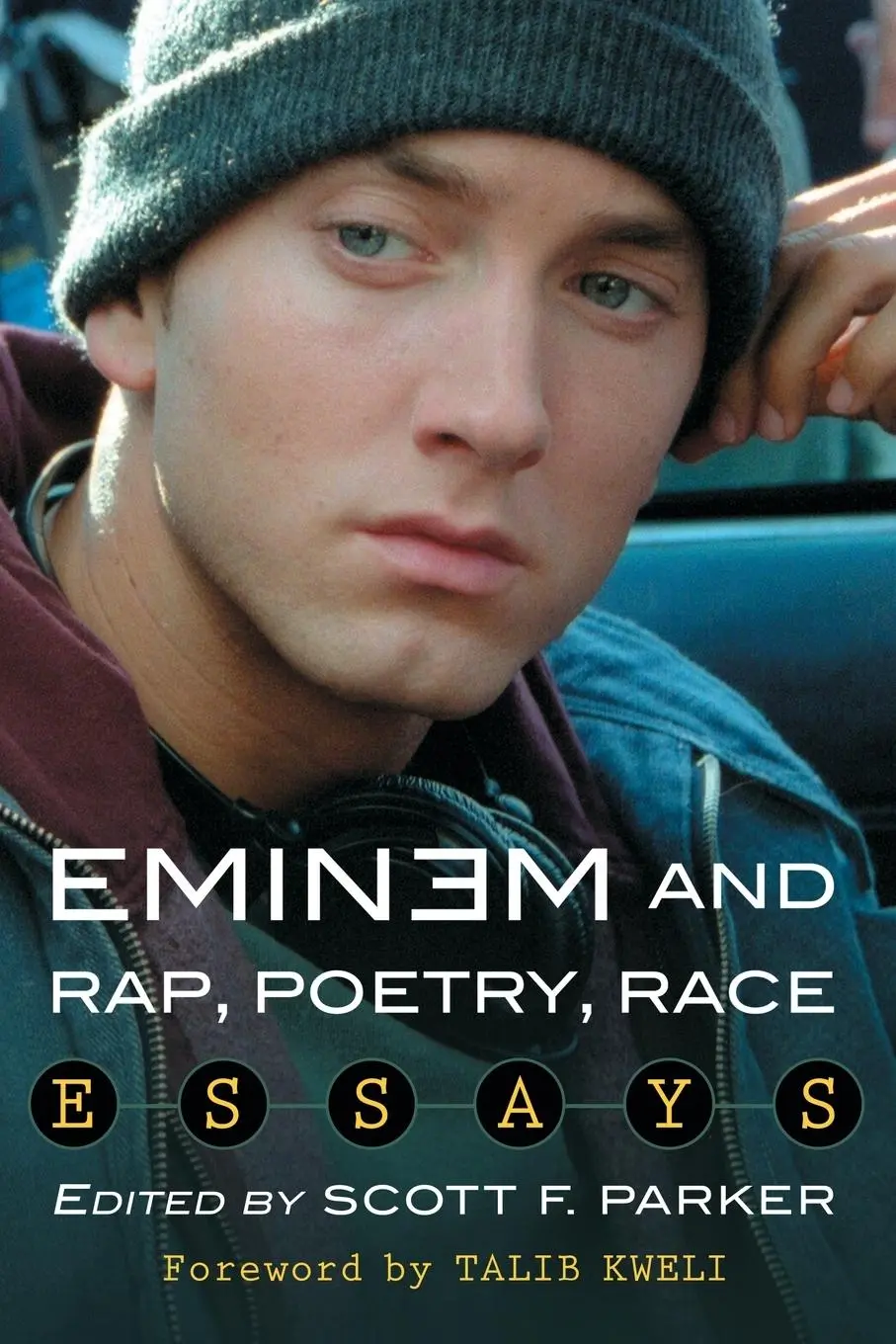 Cover: 9780786476756 | Eminem and Rap, Poetry, Race | Essays | Scott F. Parker | Taschenbuch