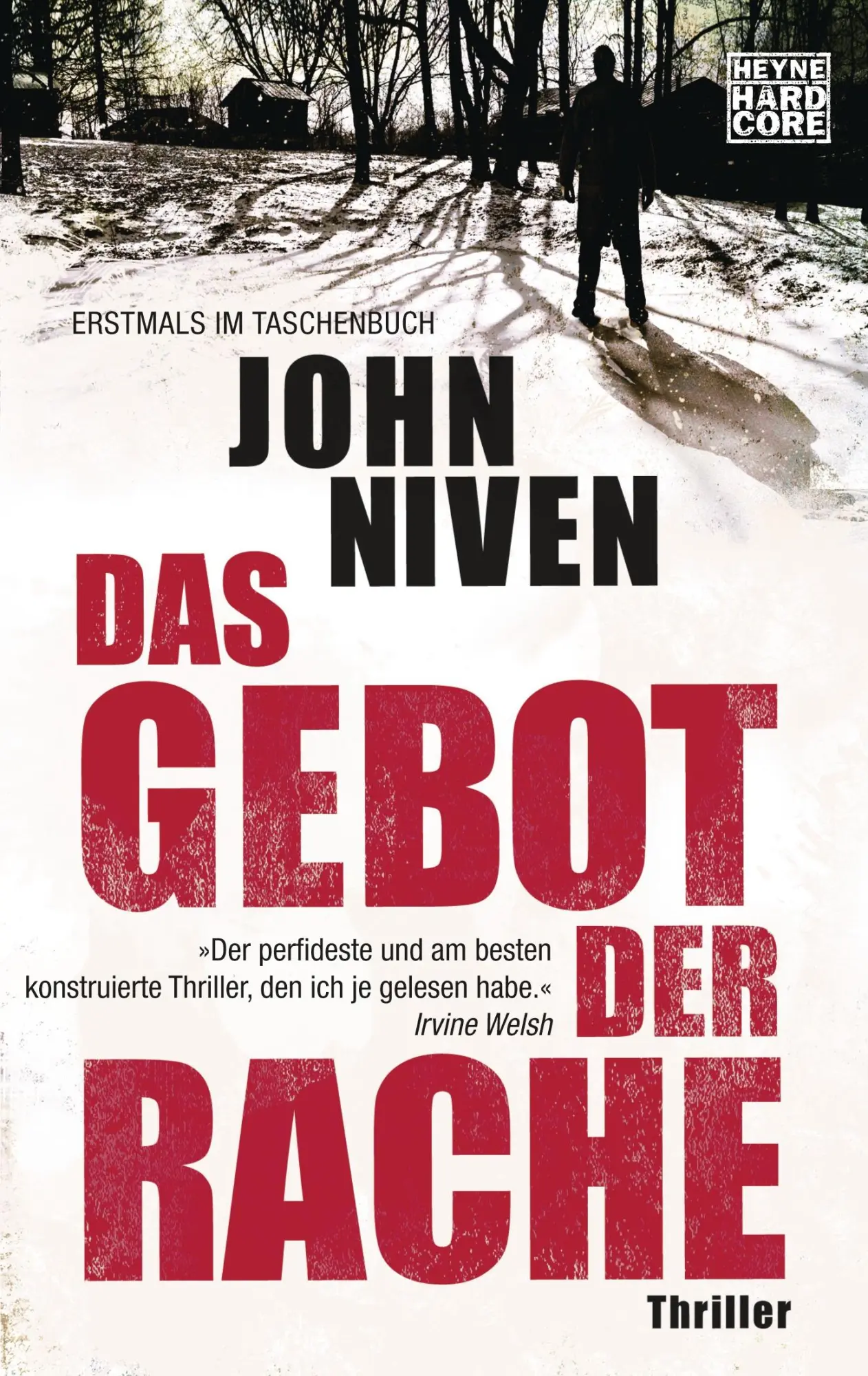 Cover: 9783453676756 | Das Gebot der Rache | John Niven | Taschenbuch | 304 S. | Deutsch