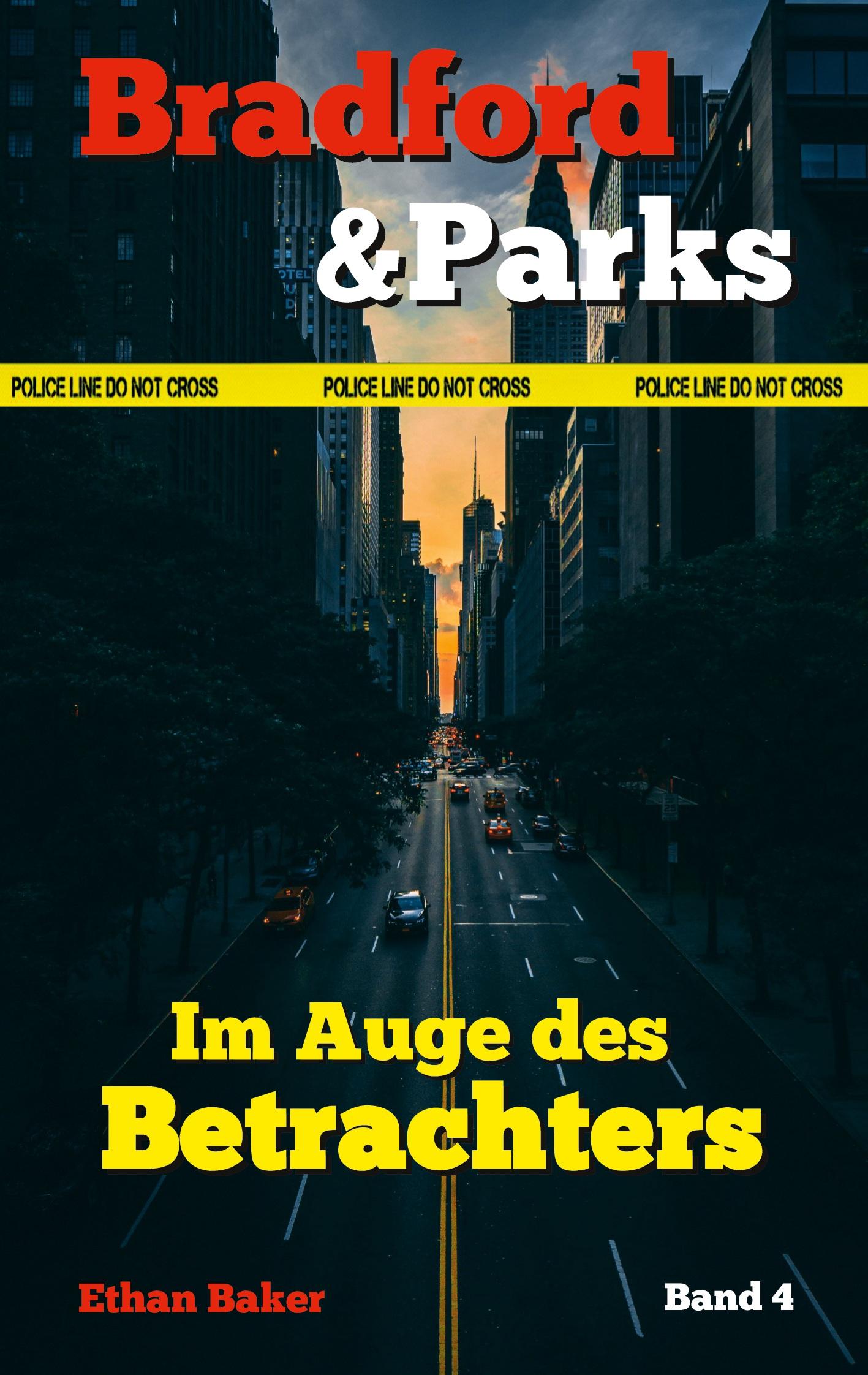 Cover: 9783751976756 | Im Auge des Betrachters | Ethan Baker | Taschenbuch | Bradford &amp; Parks