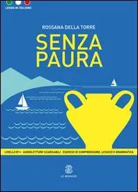 Cover: 9788800806756 | Senza paura | Rossana Della Torre | Taschenbuch | Leggo in italiano