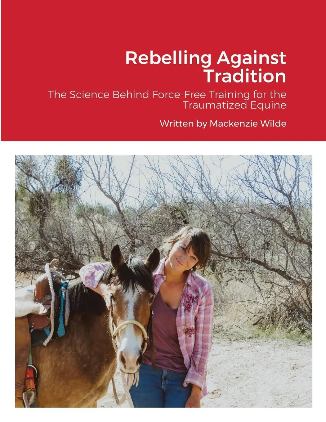 Cover: 9781667186856 | Rebelling Against Tradition | Mackenzie Wilde | Taschenbuch | Englisch