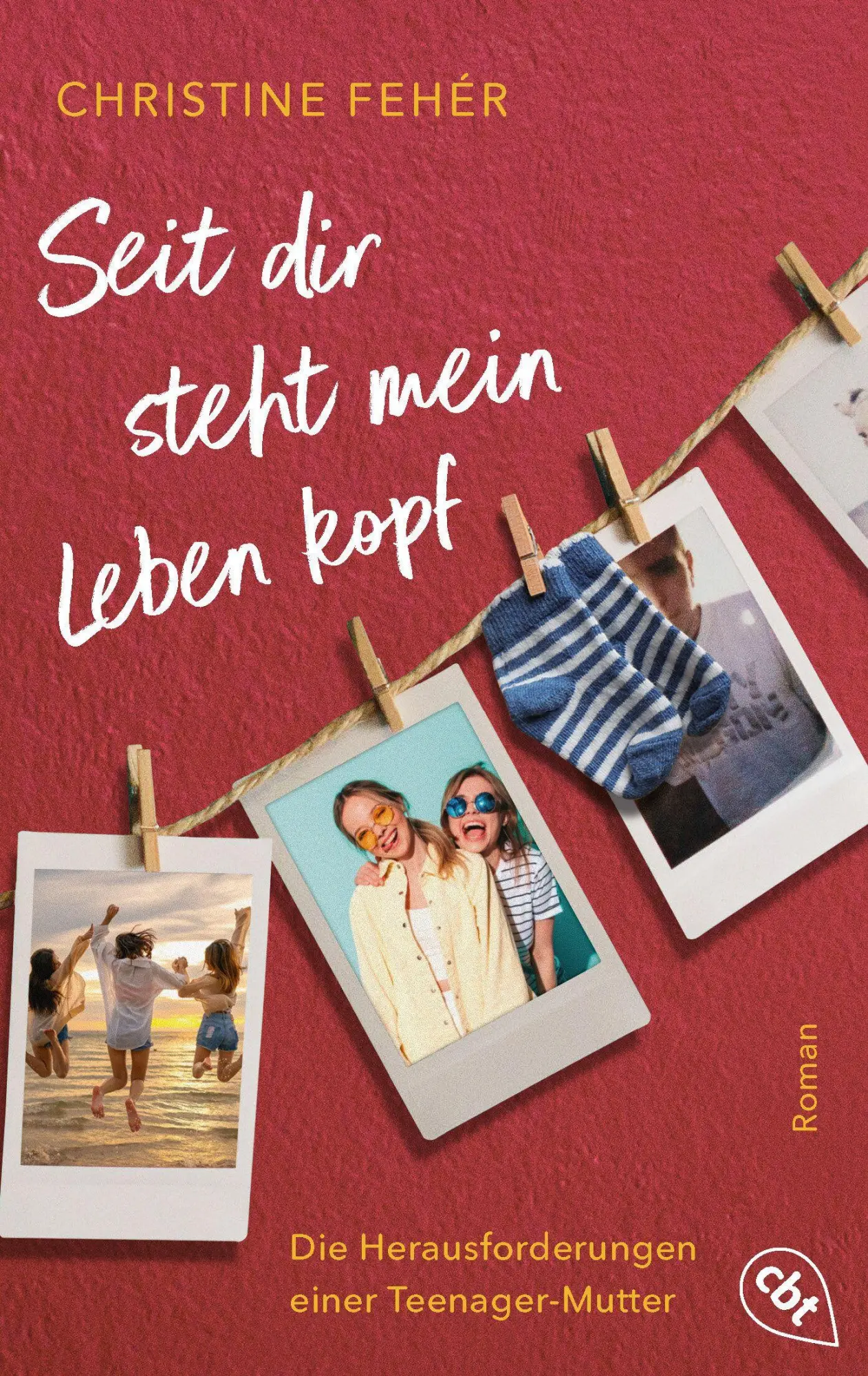 Cover: 9783570316856 | Seit dir steht mein Leben kopf | Christine Fehér | Taschenbuch | 2026