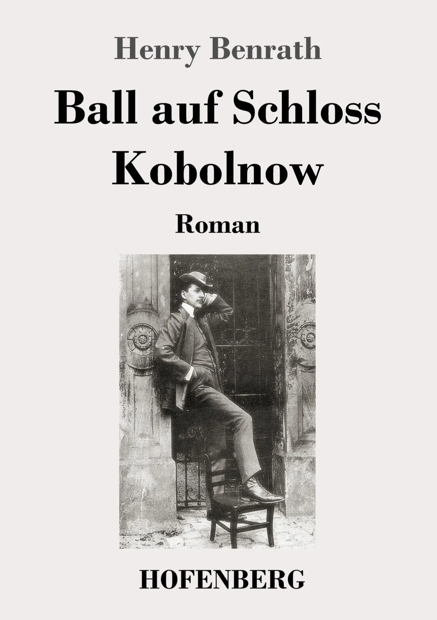 Cover: 9783743736856 | Ball auf Schloss Kobolnow | Roman | Henry Benrath | Taschenbuch | 2020