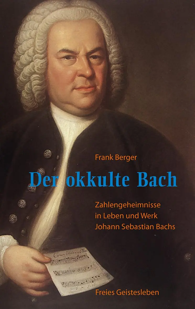 Cover: 9783772516856 | Der okkulte Bach | Frank Berger | Buch | 96 S. | Deutsch | 2016