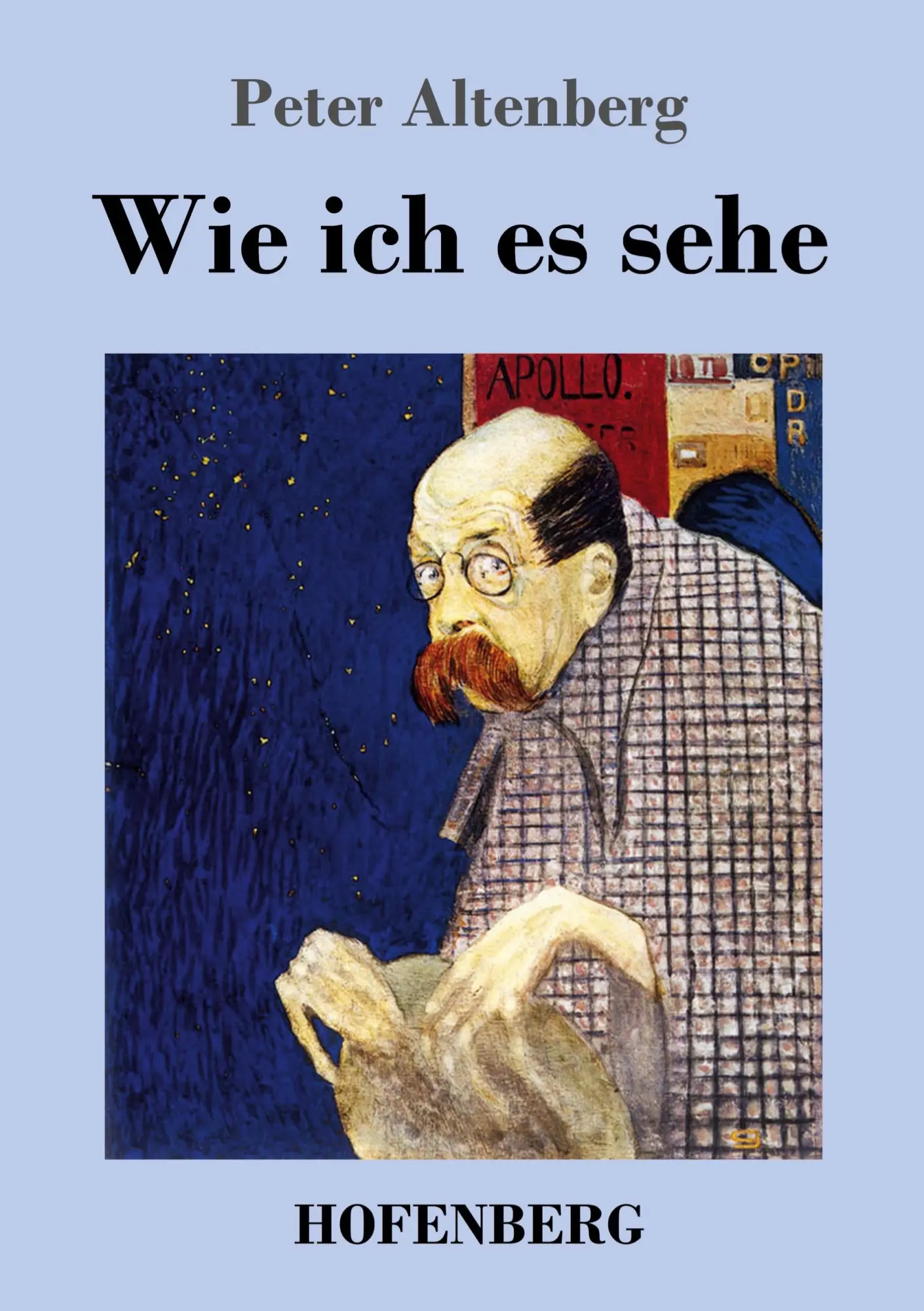 Cover: 9783843036856 | Wie ich es sehe | Peter Altenberg | Taschenbuch | 208 S. | Deutsch