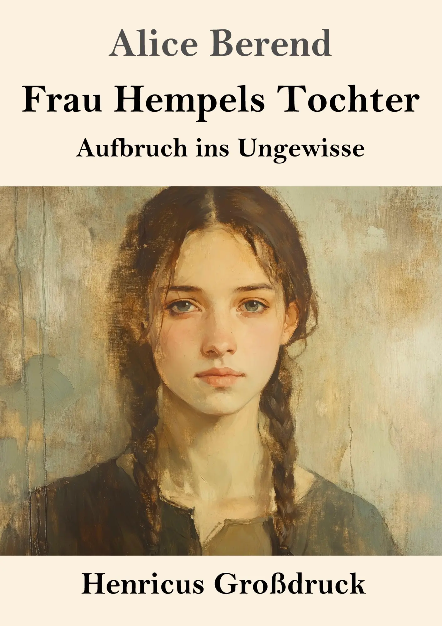 Cover: 9783847856856 | Frau Hempels Tochter (Großdruck) | Aufbruch ins Ungewisse | Berend