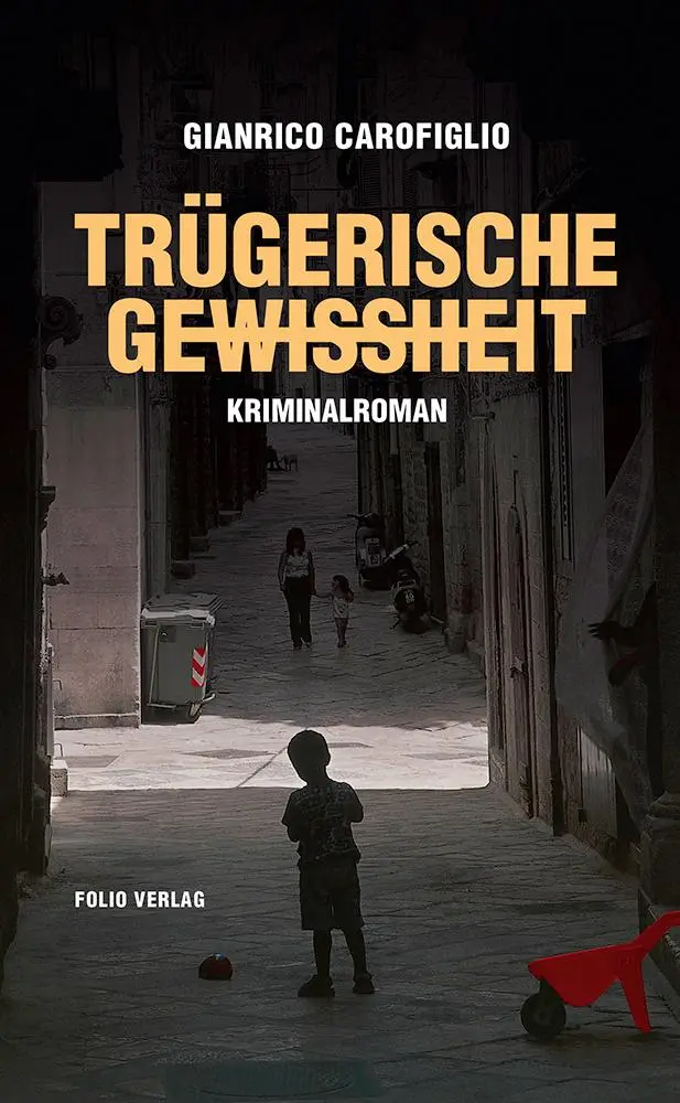 Cover: 9783852566856 | Trügerische Gewissheit | Kriminalroman | Gianrico Carofiglio | Buch