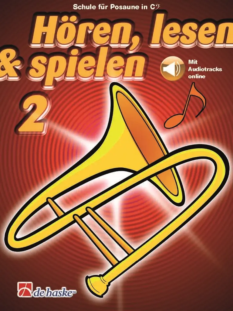 Hören, lesen & spielen 2 - Posaune in C BC