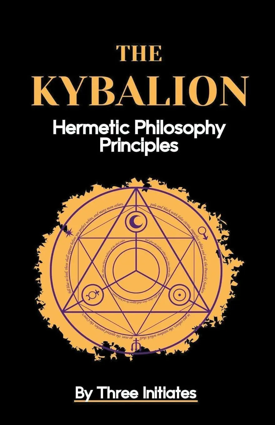 Cover: 9798224846856 | The Kybalion | Hermetic Philosophy Principles | Three Initiatites