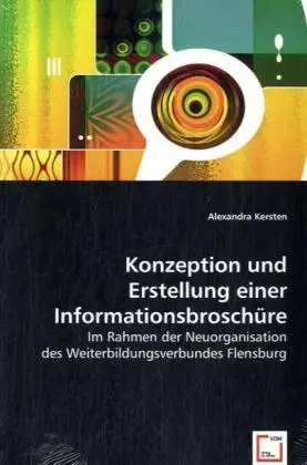 Cover: 9783639016956 | Konzeption und Erstellung einer Informationsbroschüre | Kersten | Buch