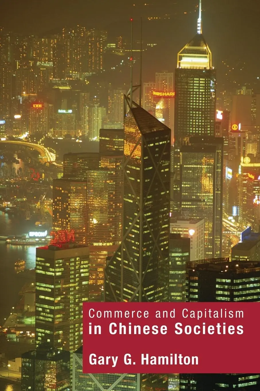 Cover: 9780415157056 | Commerce and Capitalism in Chinese Societies | Gary G. Hamilton | Buch