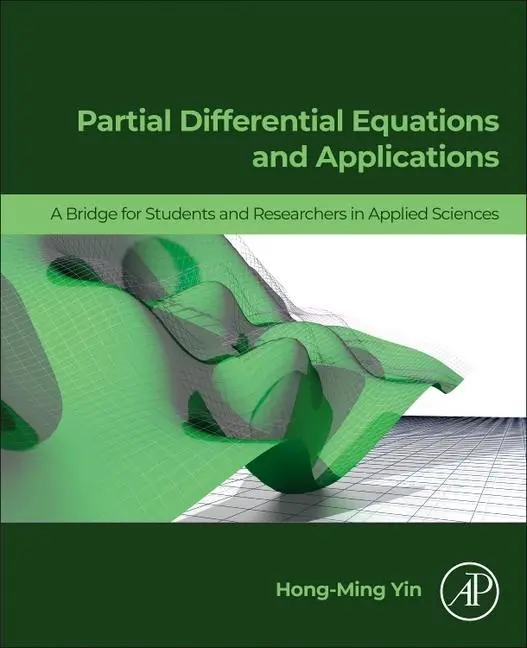 Cover: 9780443187056 | Partial Differential Equations and Applications | Hong-Ming Yin | Buch