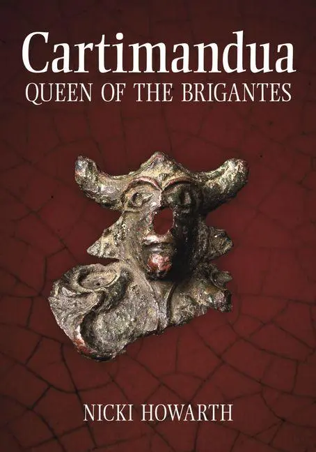 Cover: 9780752447056 | Cartimandua | Queen of the Brigantes | Nicki Howarth Pollard | Buch