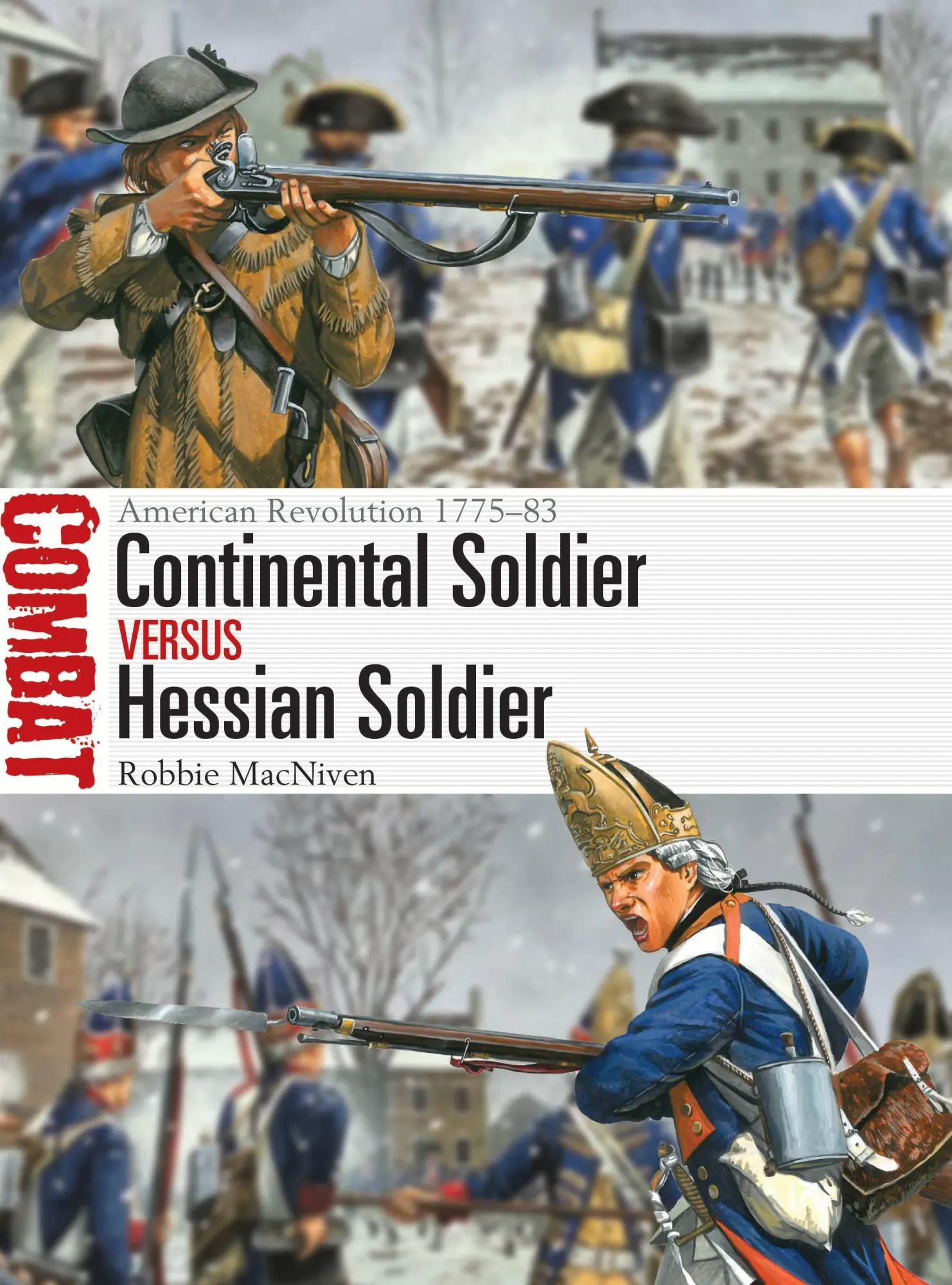 Cover: 9781472867056 | Continental Soldier Vs Hessian Soldier | American Revolution 1775-83
