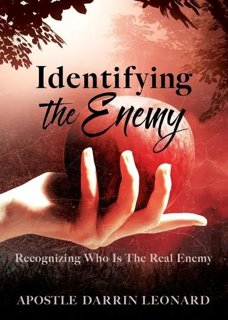 Cover: 9781545677056 | Identifying The Enemy: Recognizing Who Is The Real Enemy | Leonard