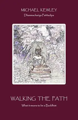 Cover: 9781899417056 | Walking the Path | Michael Kewley (u. a.) | Taschenbuch | Englisch