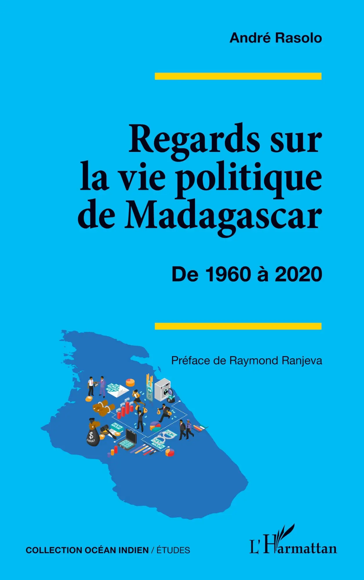 Cover: 9782140327056 | Regards sur la vie politique de Madagascar | De 1960 à 2020 | Rasolo