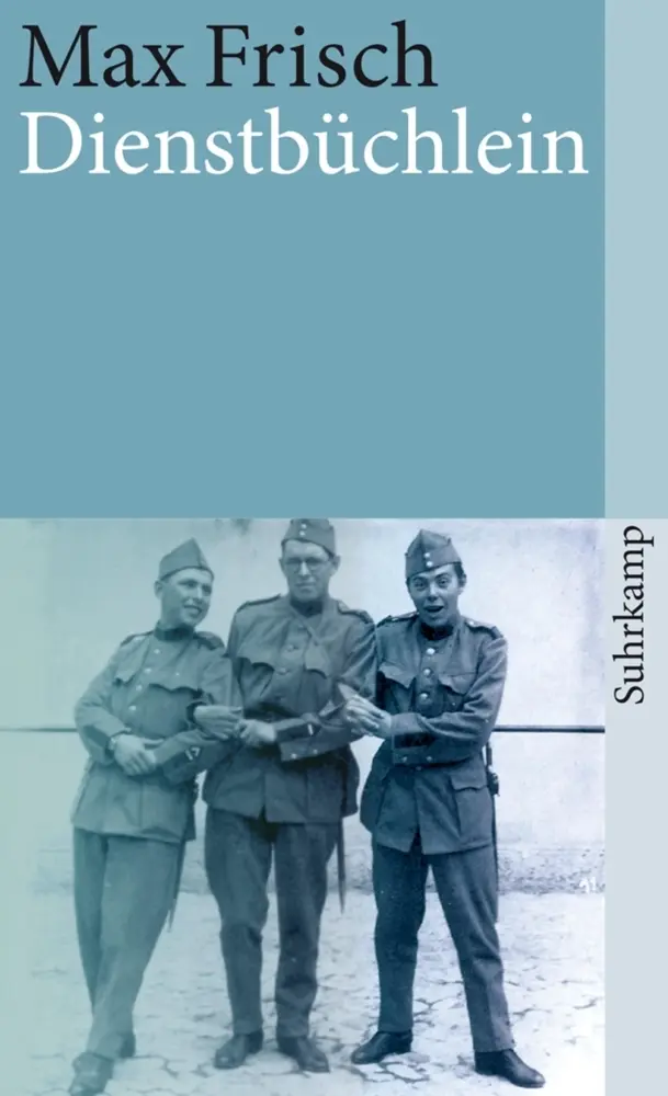 Cover: 9783518367056 | Dienstbüchlein | Max Frisch | Taschenbuch | 161 S. | Deutsch