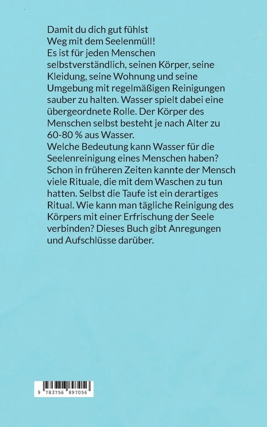 Rückseite: 9783756897056 | DAMIT DU DICH GUT FÜHLST | Weg mit dem Seelenmüll | Gudrun Leyendecker