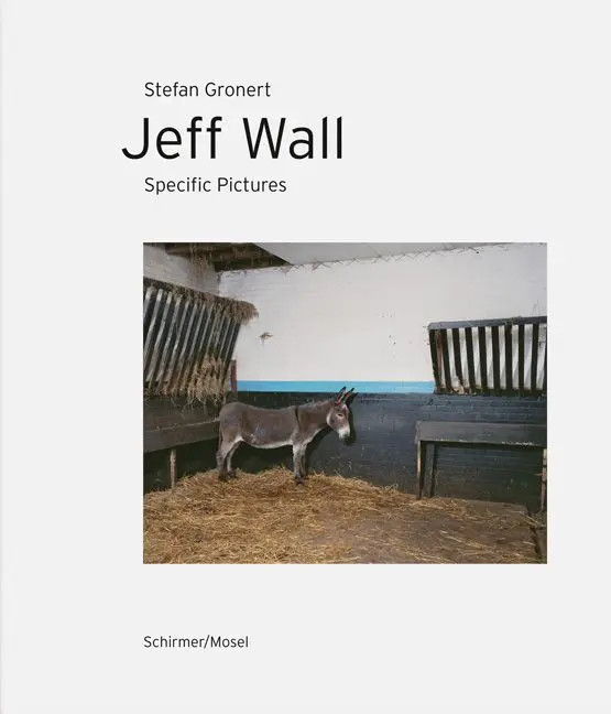 Cover: 9783829607056 | Jeff Wall. Specific Pictures | Stefan Gronert | Buch | 128 S. | 2016