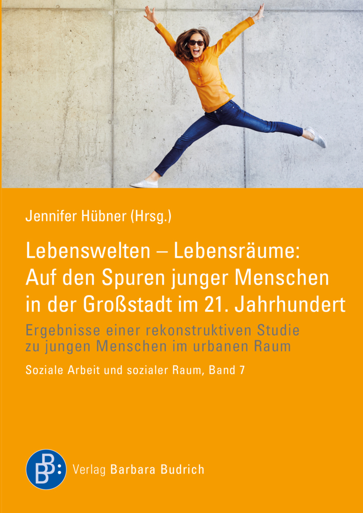 Cover: 9783847427056 | Lebenswelten - Lebensräume: Auf den Spuren junger Menschen in der...