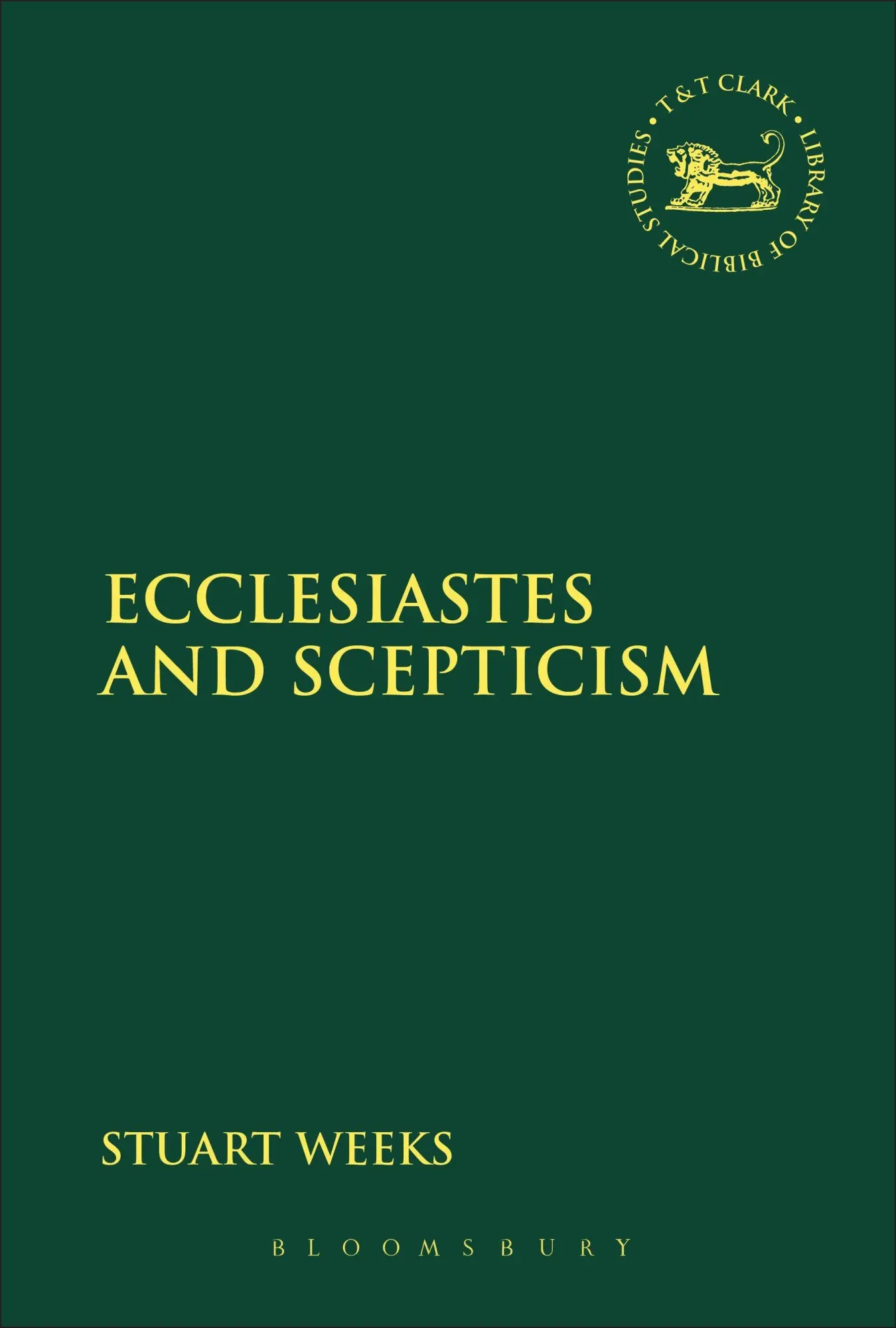 Cover: 9780567547156 | Ecclesiastes and Scepticism | Stuart Weeks | Taschenbuch | Englisch