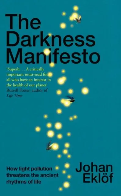 Cover: 9781847927156 | The Darkness Manifesto | Johan Eklof | Buch | Gebunden | Englisch