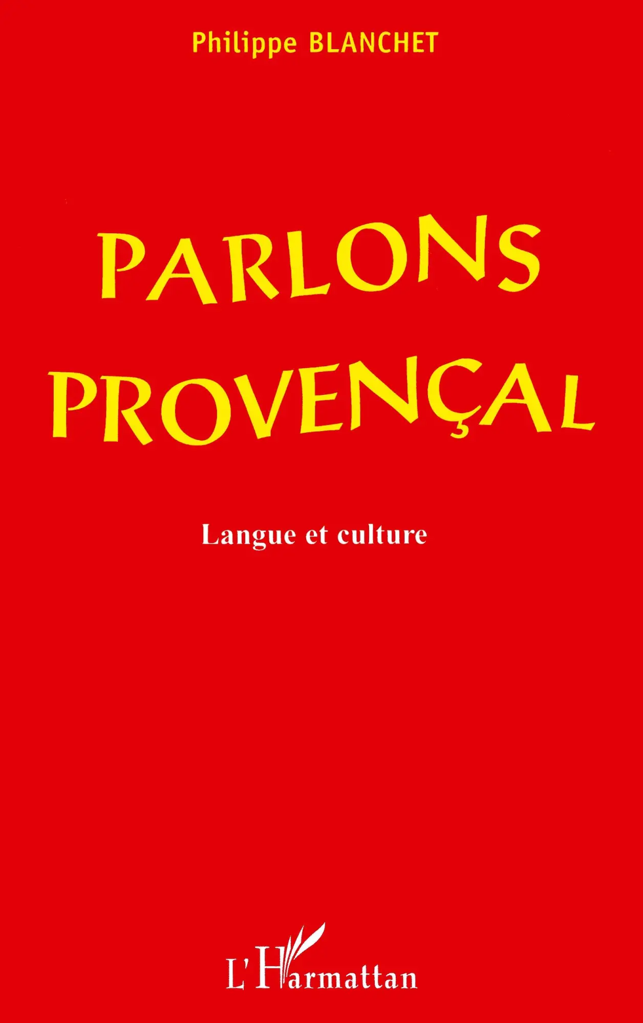 Cover: 9782738477156 | PARLONS PROVENÇAL | Langue et culture | Philippe Blanchet | Buch